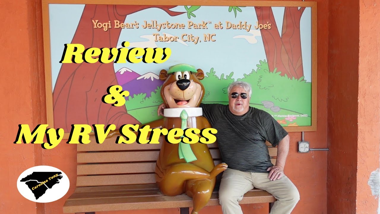 Yogi Bear's JellyStone Park at Daddy Joe's Review & My RV Trouble