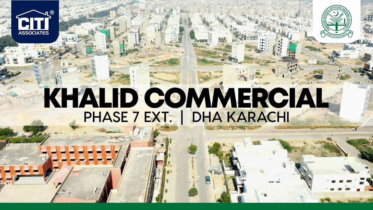 Khalid Commercial | Phase 7 Ext. DHA Karachi