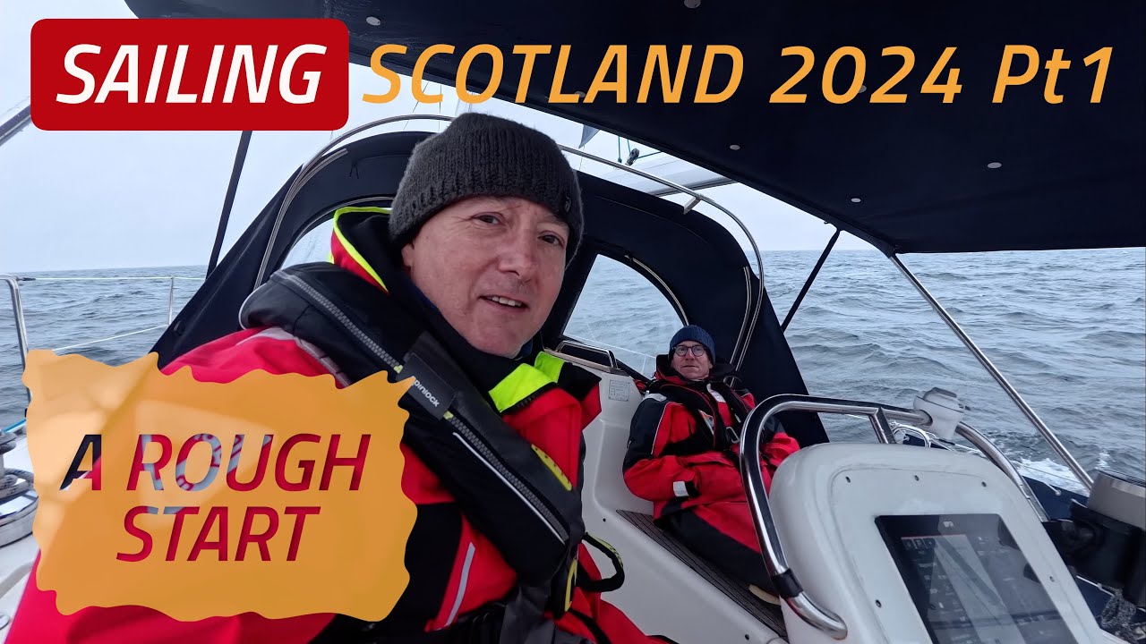 SAILING SCOTLAND 2024 | Часть 1. Направляемся на север и мой худший переход на данный момент 🤮 | ...