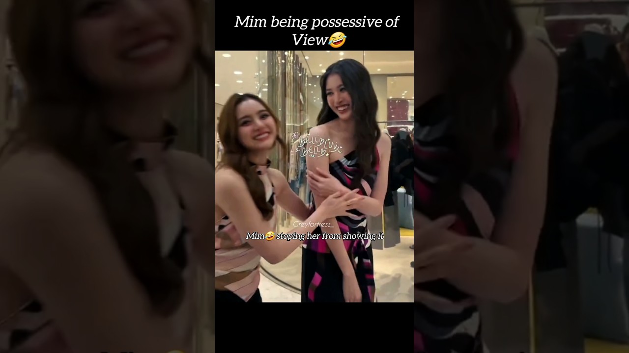 Mim being possessive of View p3🤣 #viewmim #ustheseries #greyfortress_ #girllove #glseries