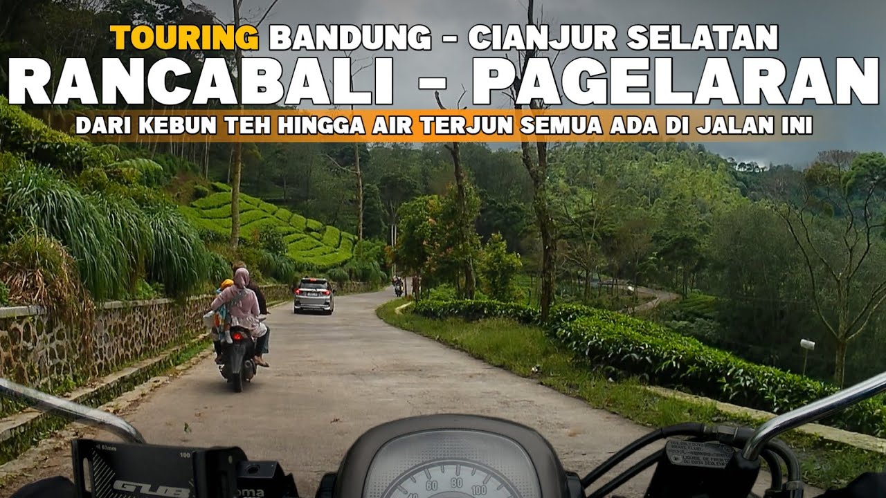 TOURING BANDUNG - CIANJUR SELATAN via KEBUN TEH SINUMBRA - CURUG CITAMBUR |  Rancabali - Pagelaran#1
