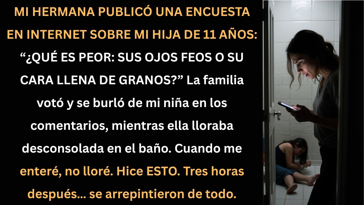 Mi hermana humilló a mi hija en internet… pero no imaginó lo que hice después.
