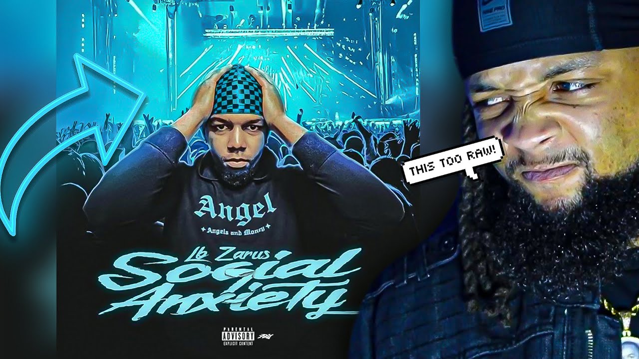 THIS A SOLID PORJECT!! LB Zarus - Social Anxiety 2 (FULL ALBUM) REACTION!!!