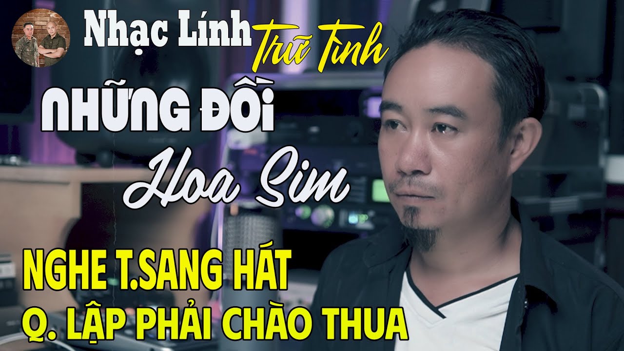 NHỮNG ĐỒI HOA SIM– LK Nhạc Trữ Tình Nhạc Lính Bolero KHÔNG QUẢNG CÁO | Ai Nghe Cũng Phải 