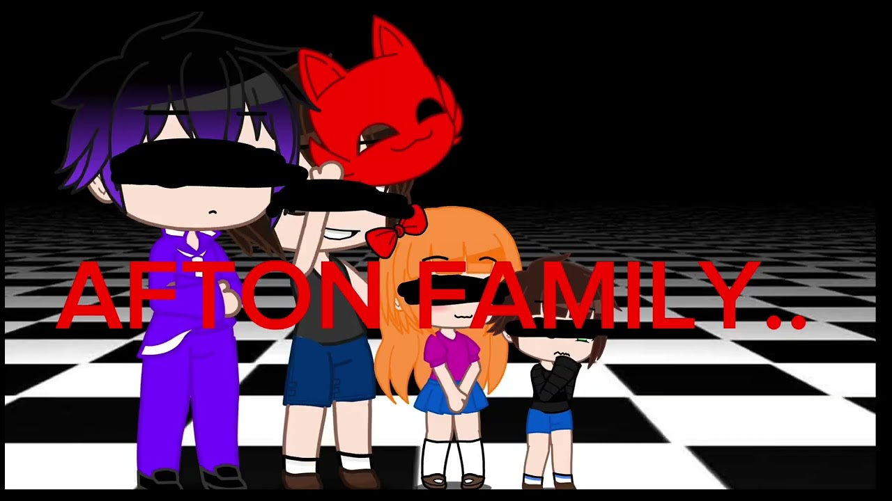 Afton family edit:( (so uglayy)