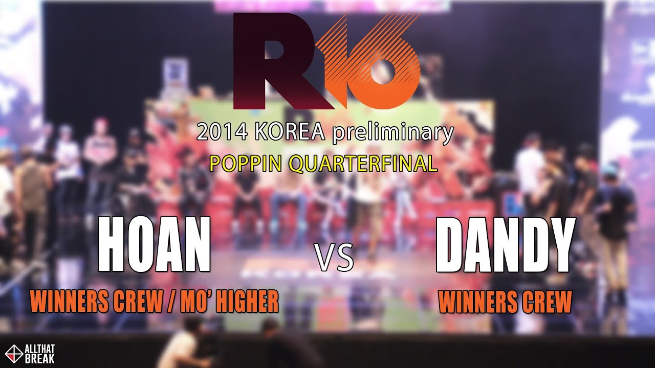HOAN v DANDY / Poppin Quarterfinal / R16 2014 Korea / Allthatbreak.com