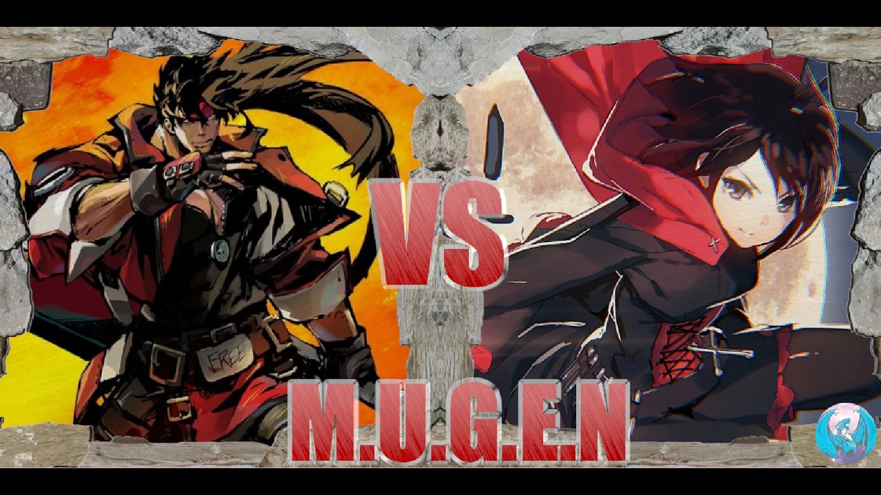 Sol Badguy VS Ruby Rose Will the Flame outshine the Rose? | MUGEN request!
