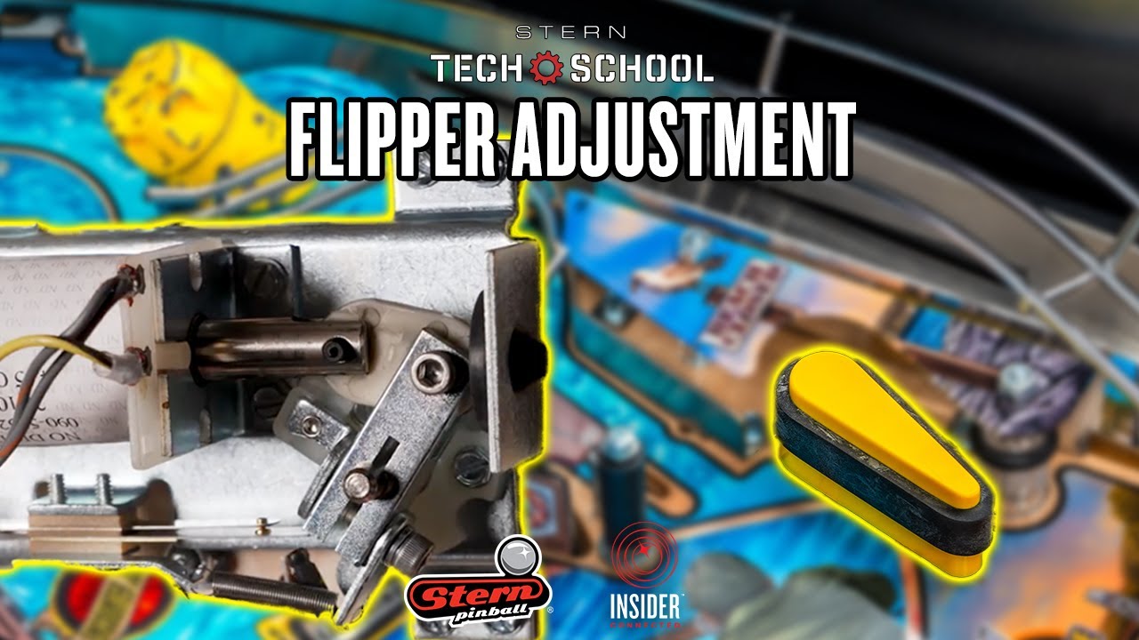 Stern Tech School: Flipper Adjustment