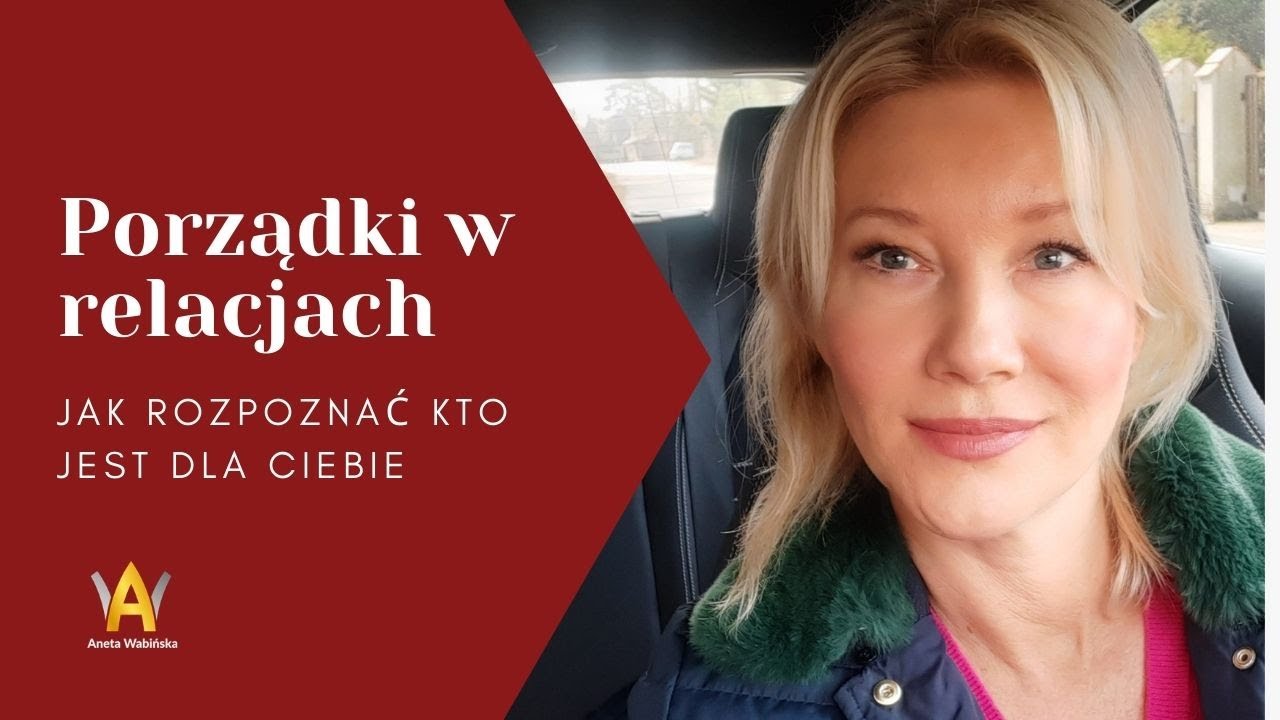 Porządki w relacjach, czyli kto jest dla Ciebie
