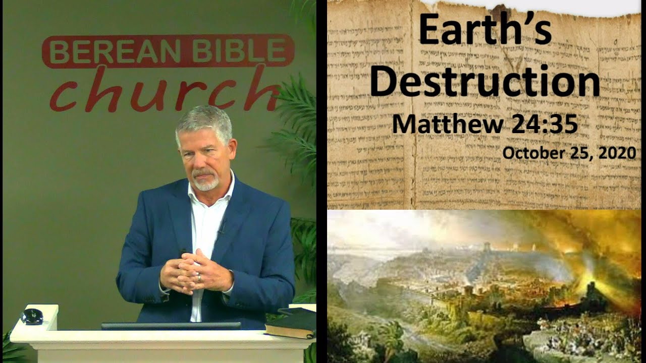 Does the Bible Speak of the Earth's Destruction? (Matthew 24:35)