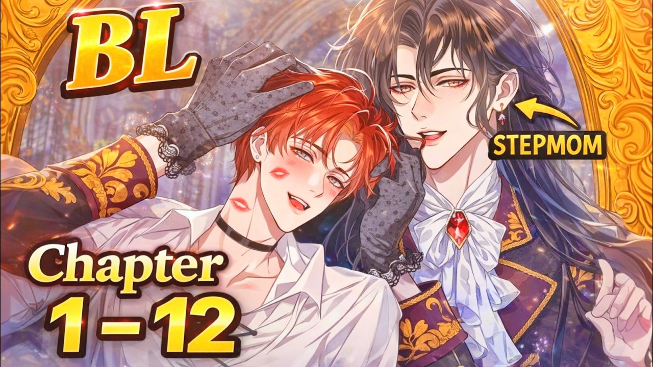 He Reincarnates as a Cannon Fodder… But Falls for His Beautiful Male Stepmom | BL Story Recap #bl