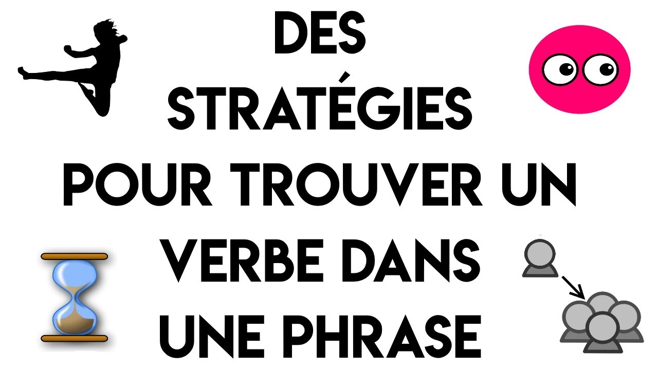 Trouver le verbe dans une phrase