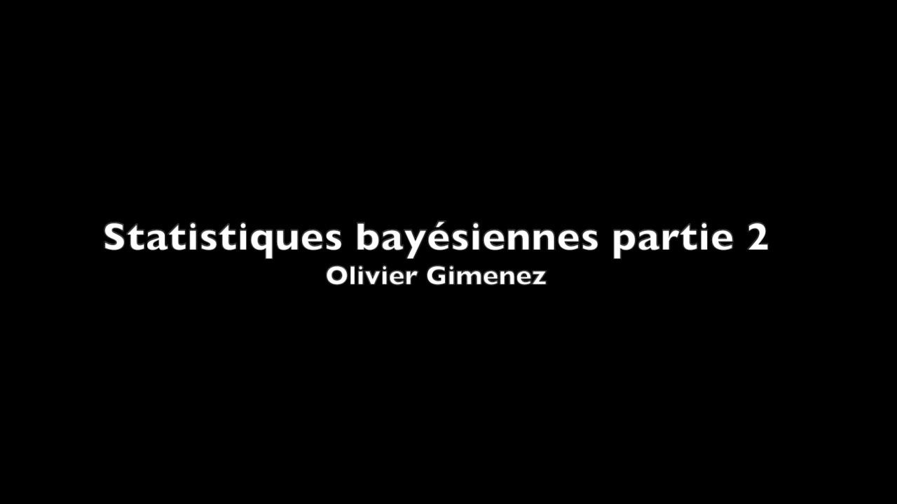 Cours de statistiques bayésiennes - partie 2