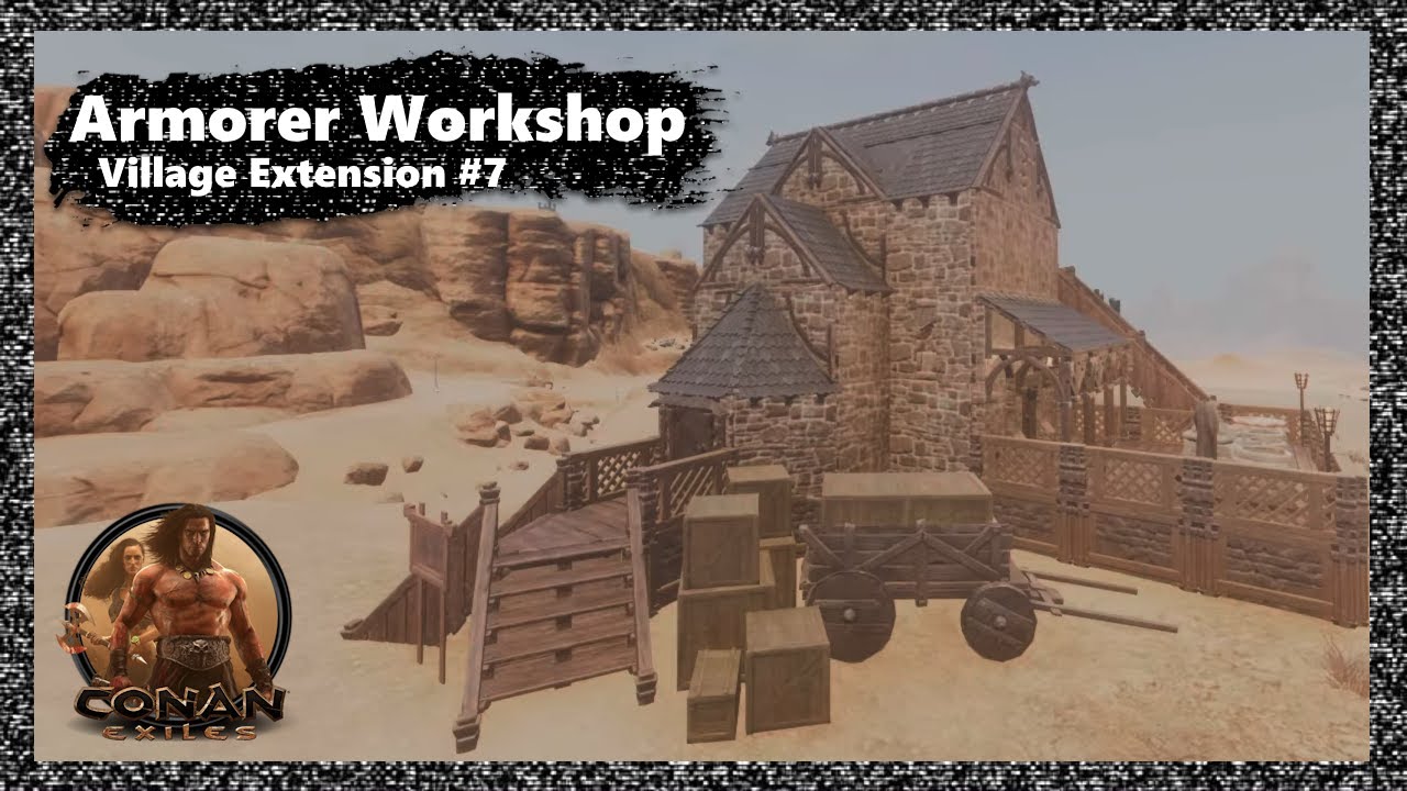 Village Extensions Buildings #7: Nemedian Armorer Workshop - Conan Exiles