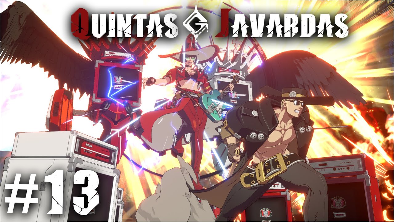 Quintas Javardas#13!!! Torneio Semanal PT! GUILTY GEAR STRIVE