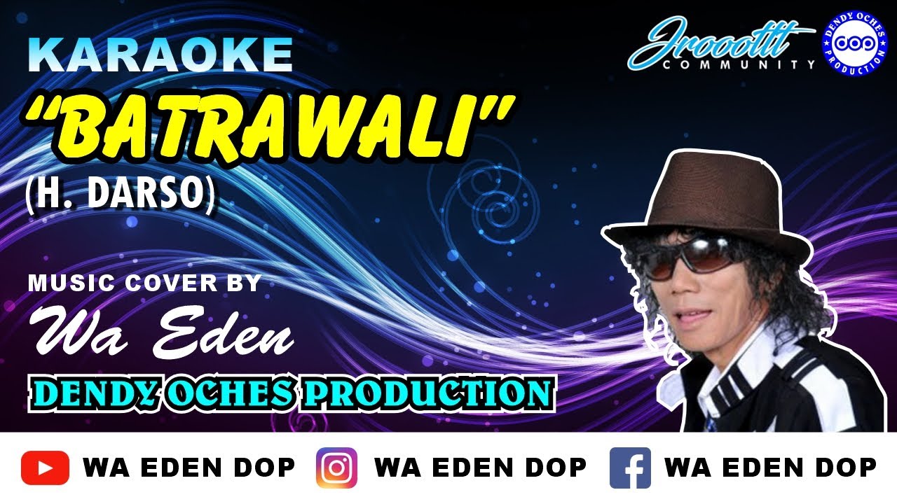 KARAOKE BATRAWALI - DARSO │ MUSIC COVER BY WA EDEN