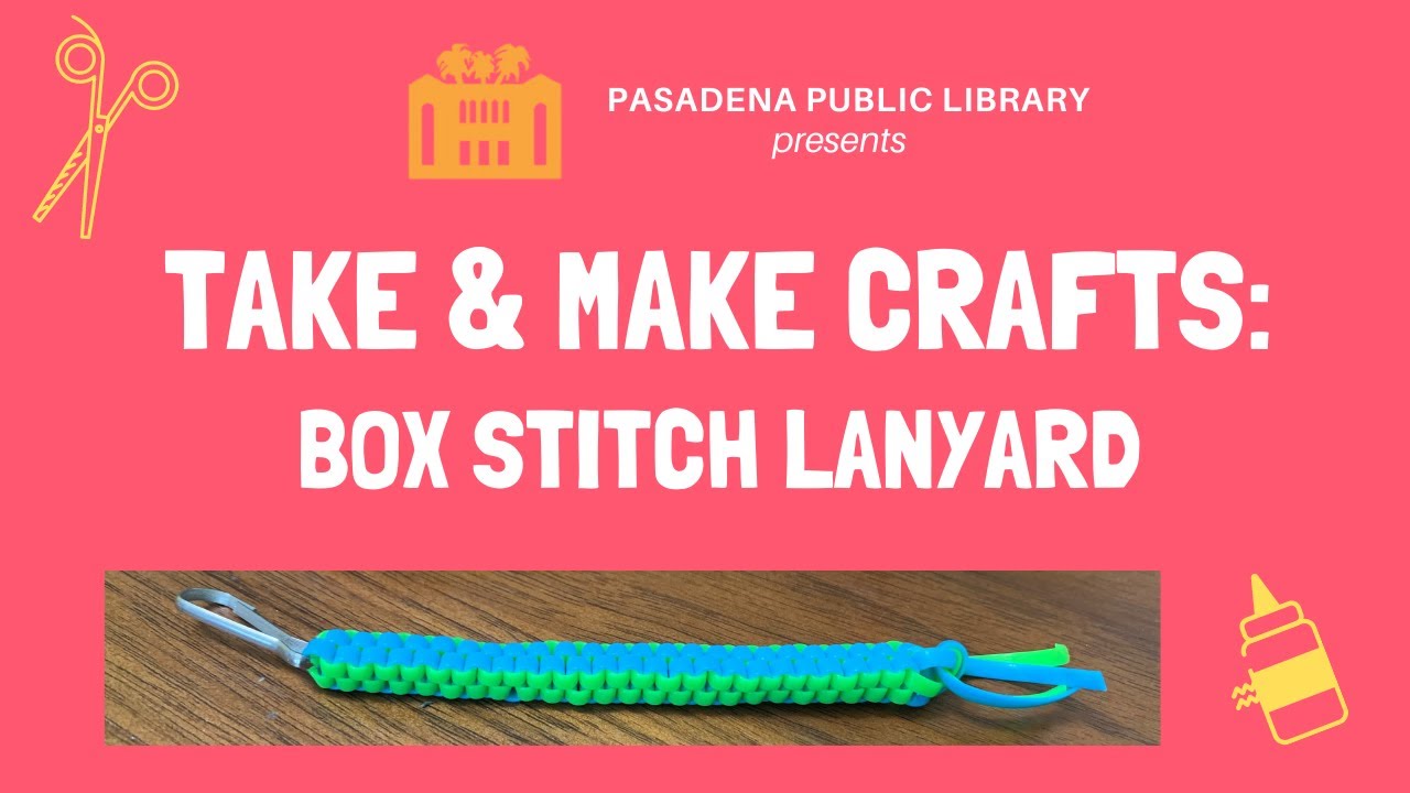 Take & Make: Lanyard Box Stitch