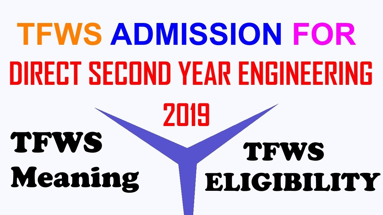 TFWS Admission For Direct Second Year Engineering 2019-20 |TFWS Meaning & ELIGIBILITY in Hindi