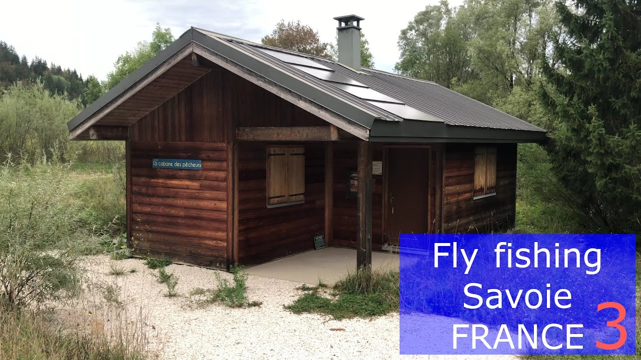 Fly Fishing Savoie, France - Part 3 - Chéran River