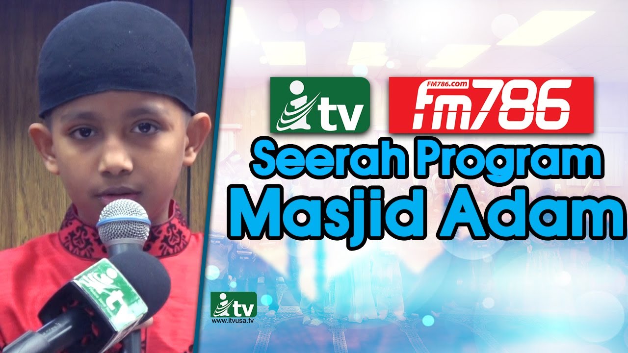 ITVusa FM786 Seerah Program Masjid Adam NJ  | iTVusa