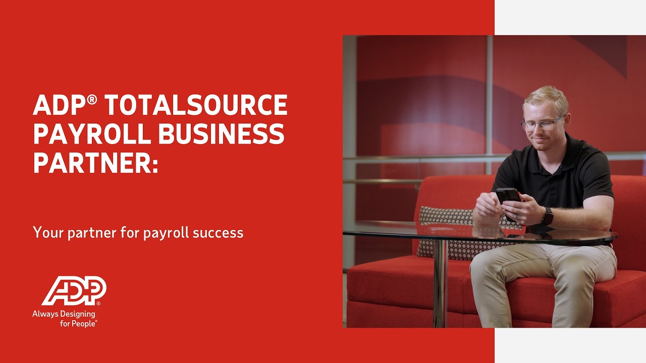 ADP TotalSource&reg; Payroll Business Partner: Your partner for payroll success