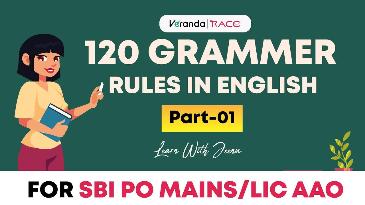 120 GRAMMER RULES IN ENGLISH by Jeenu in Malayalam | SBI PO MAINS/LIC AAO | Veranda Race, Part 1