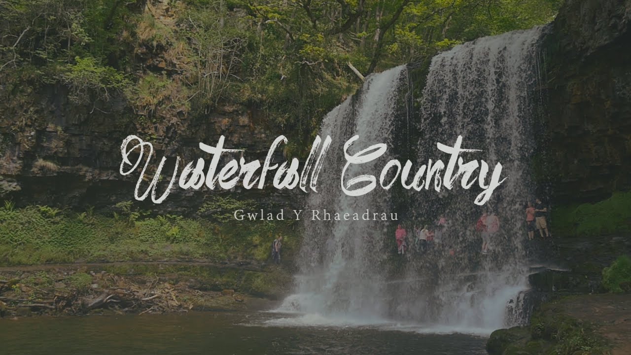 Waterfall Country // Gwlad Y Rhaeadrau