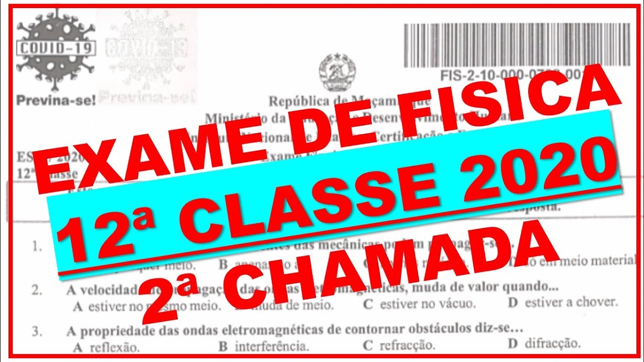 Resolução do Exame de Física 12a classe 2020 2a Chamada