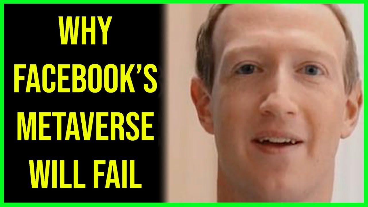 Why Facebook's Metaverse Will Fail...