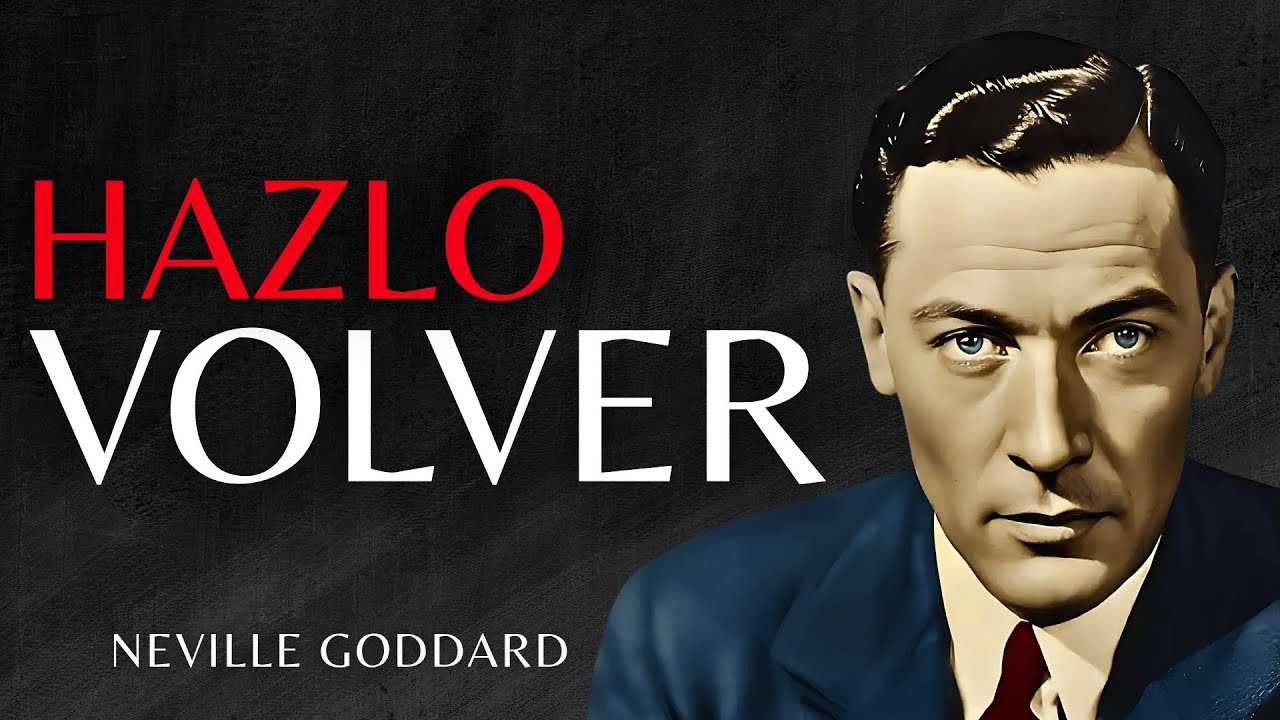 Haz Que Tu Persona Específica Regrese Contigo – Técnicas Infalibles | Neville Goddard