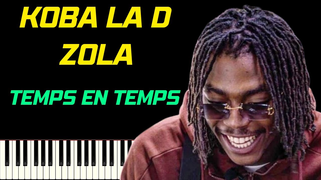KOBA LA D & ZOLA - TEMPS EN TEMPS | PIANO TUTORIEL