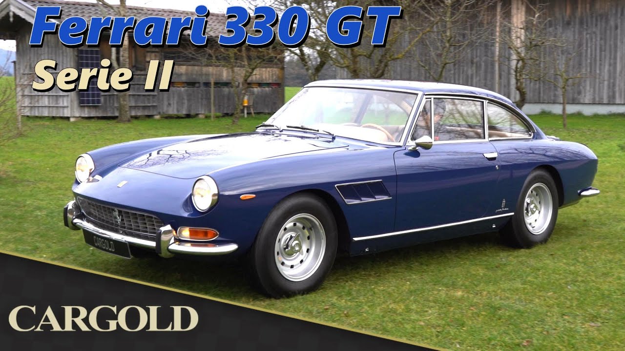 Ferrari 330 GT Serie II, 1967, eleganter V12 Gran Turismo mit 300 PS und spannender Historie