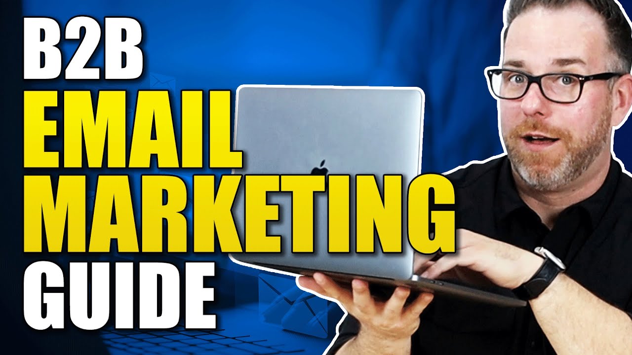 B2B Email Marketing Guide for 2025