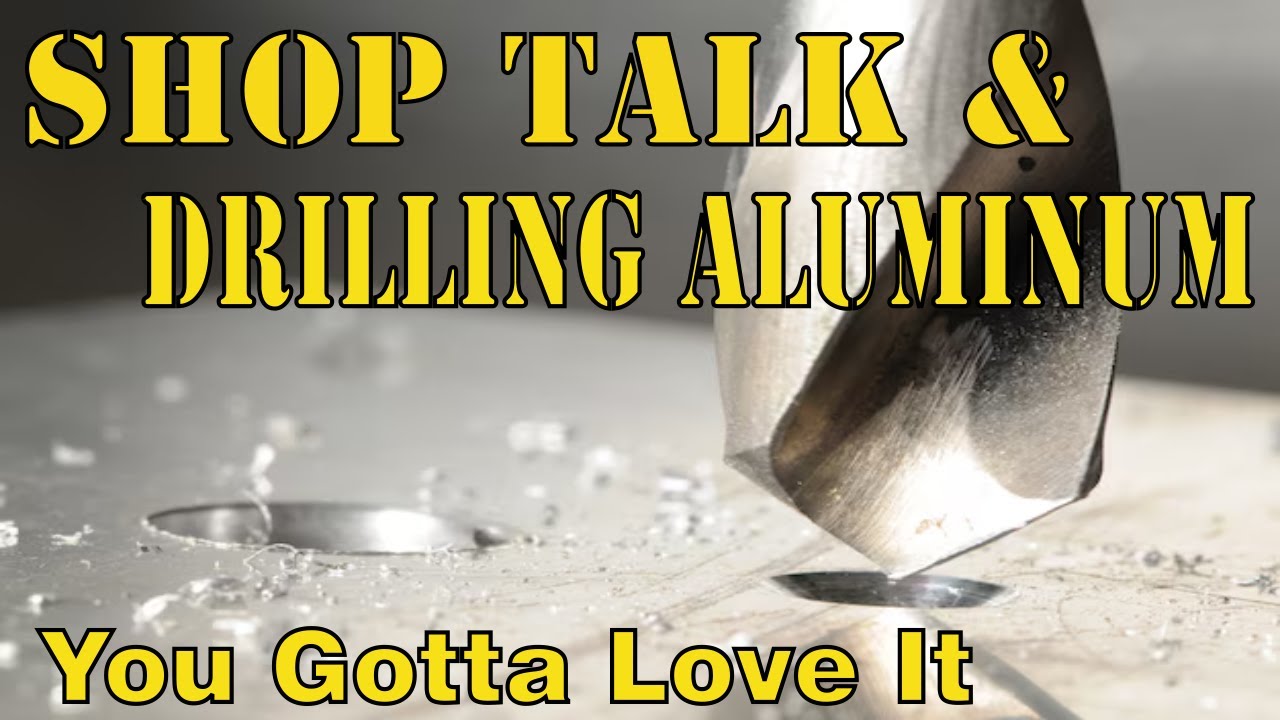 shop talk & drilling aluminum  #drillingtechnique #drillpress #drillpressfordrill #centerdrill