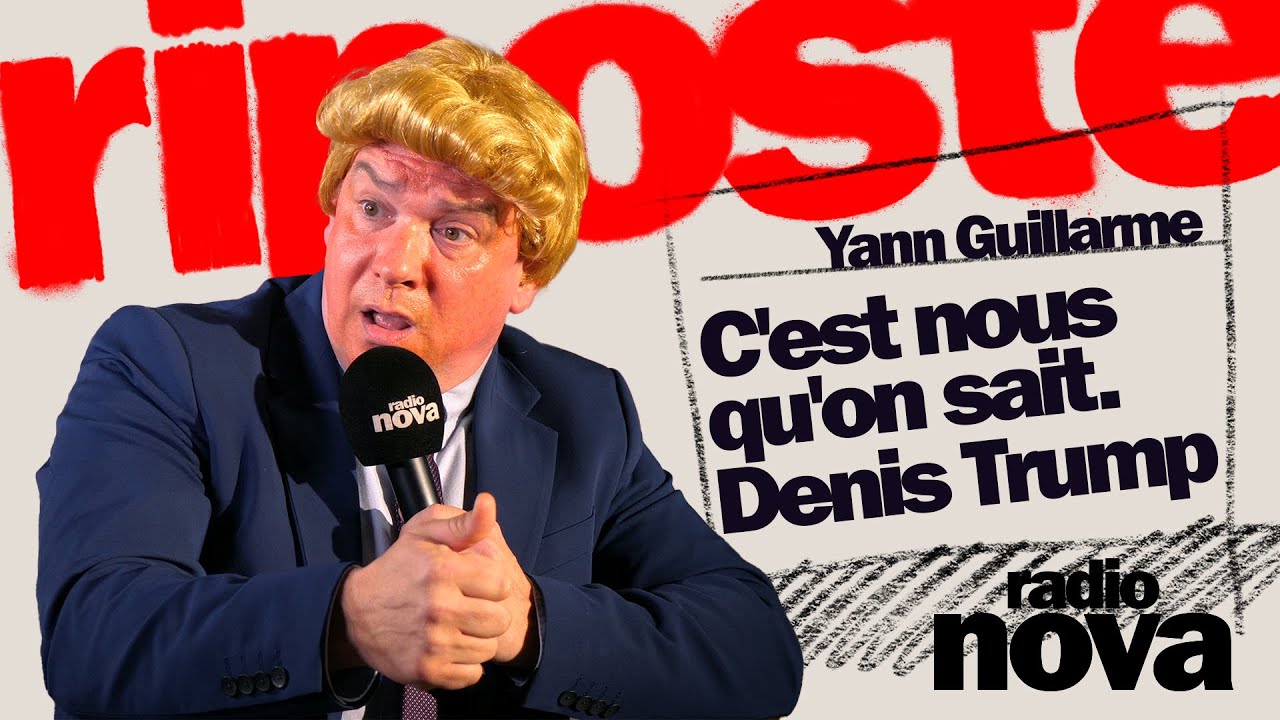 C'est nous qu'on sait : Denis Trump - La Chronique de Yann Guillarme dans 
