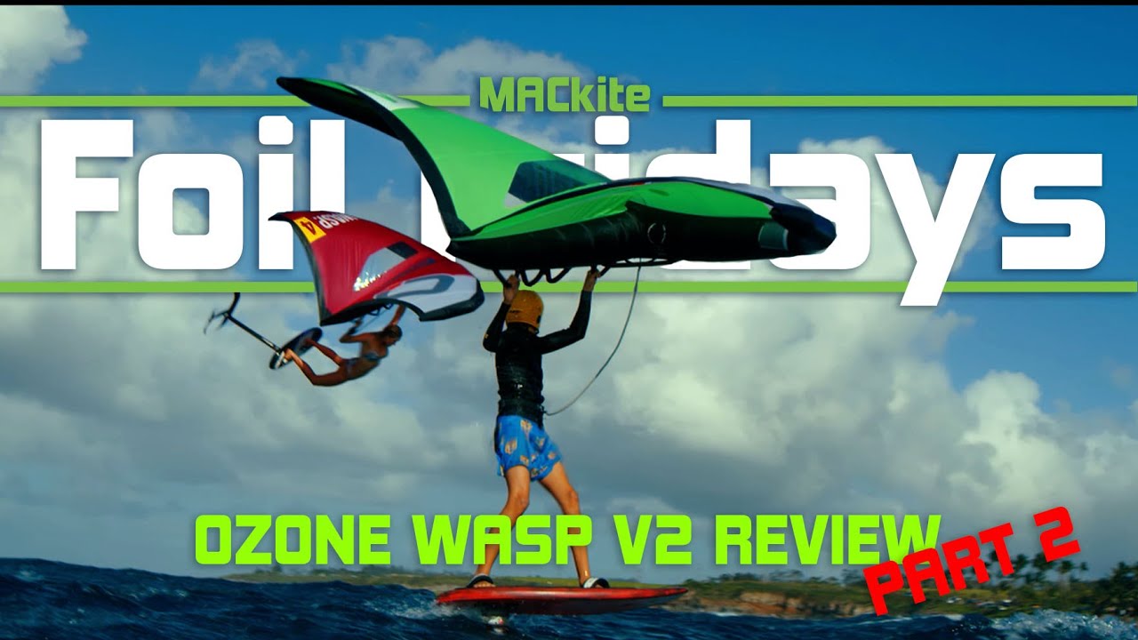 Wing Foiling | Ozone Wasp V2 Review | Part 2