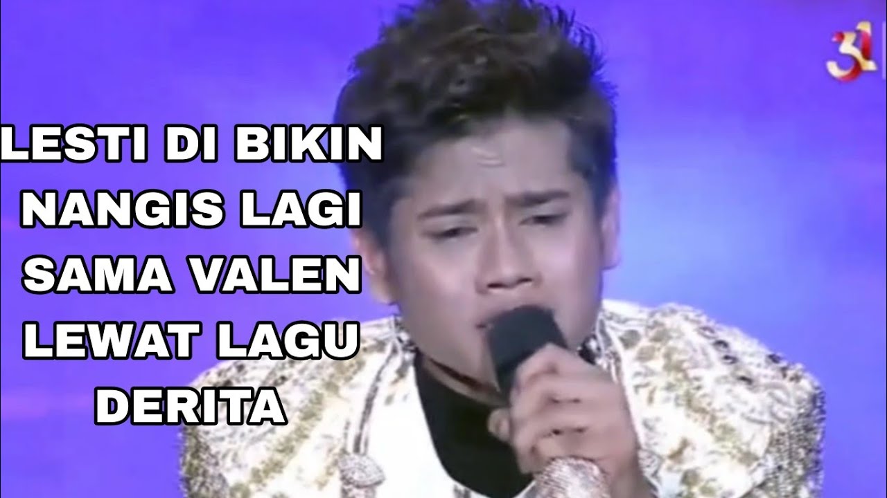 Lesti mewek lagi Valen derita pesan nya tembus sampai ke langit ke tujuh terlalu menyentuh