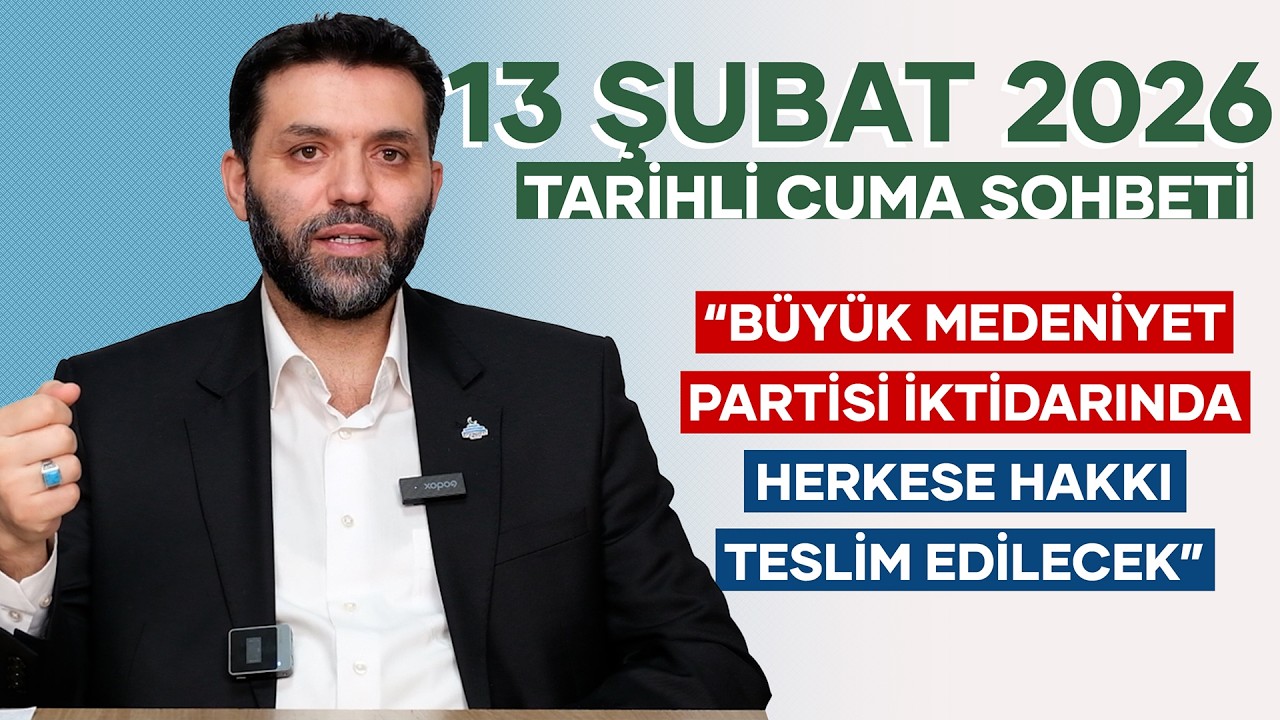 13 Şubat 2026 Tarihli Cuma Sohbeti | Kemal G&Uuml;&Ccedil;L&Uuml;