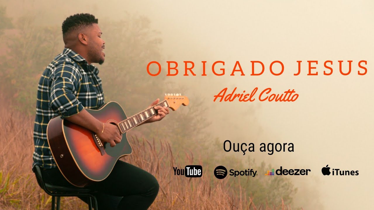 ADRIEL COUTTO - OBRIGADO JESUS