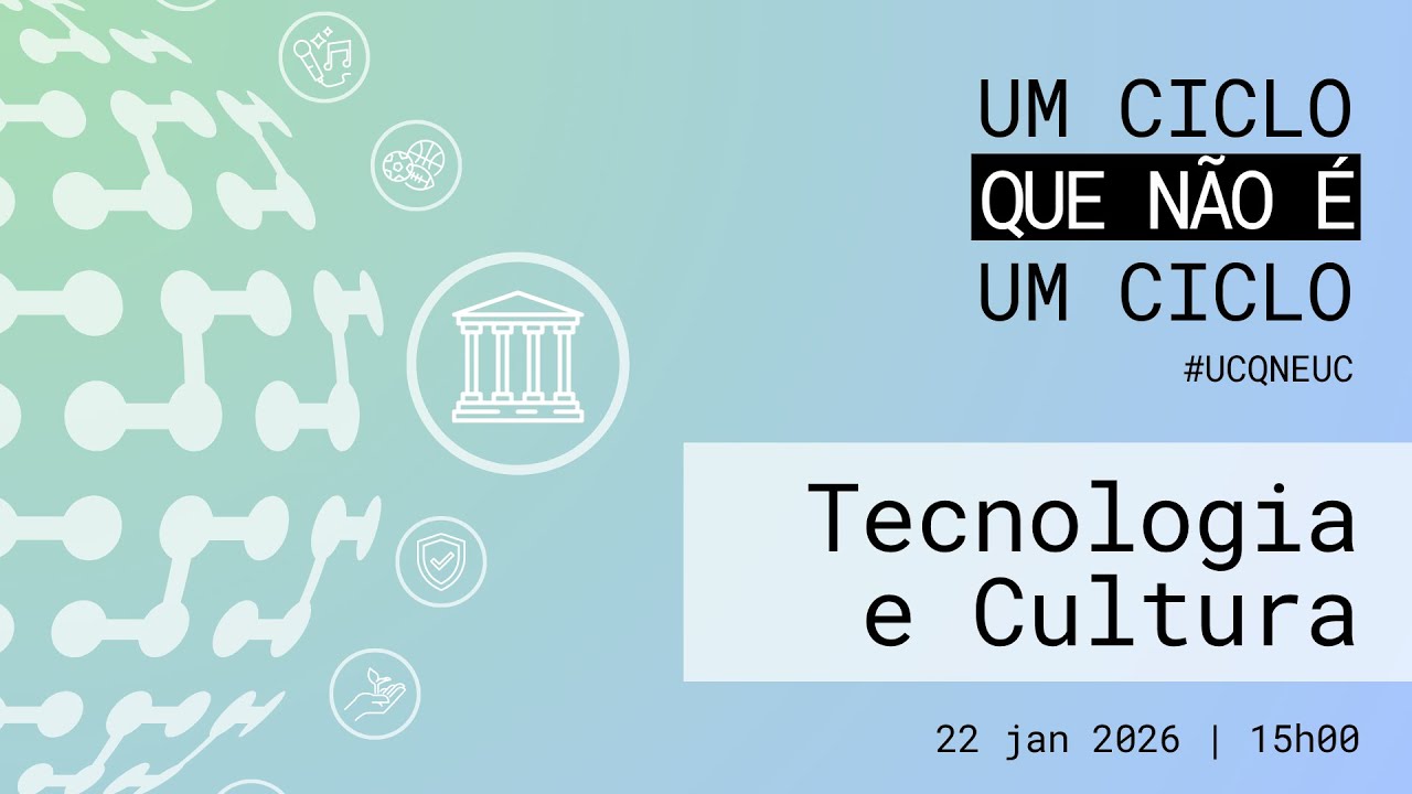 Um Ciclo que Não é um Ciclo – Tecnologia e Cultura