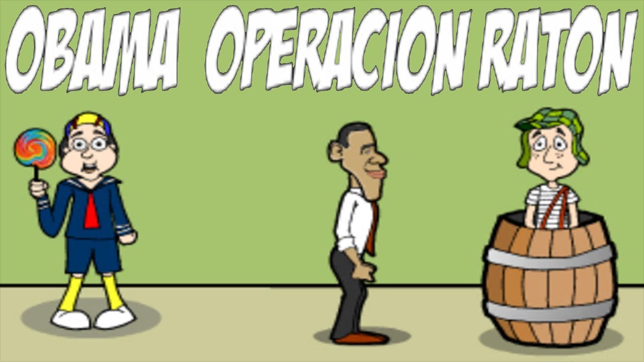 OBAMA: OPERACIÓN RATÓN