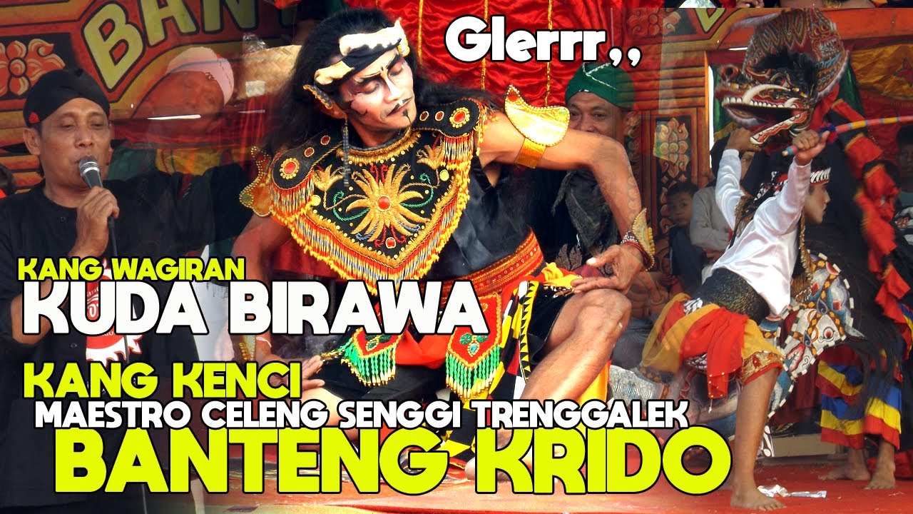 WAGIRAN KUDA BIRAWA JARANAN TRENGGALEK BANTENG KRIDO SENTEREWE RAMPAK BARONG