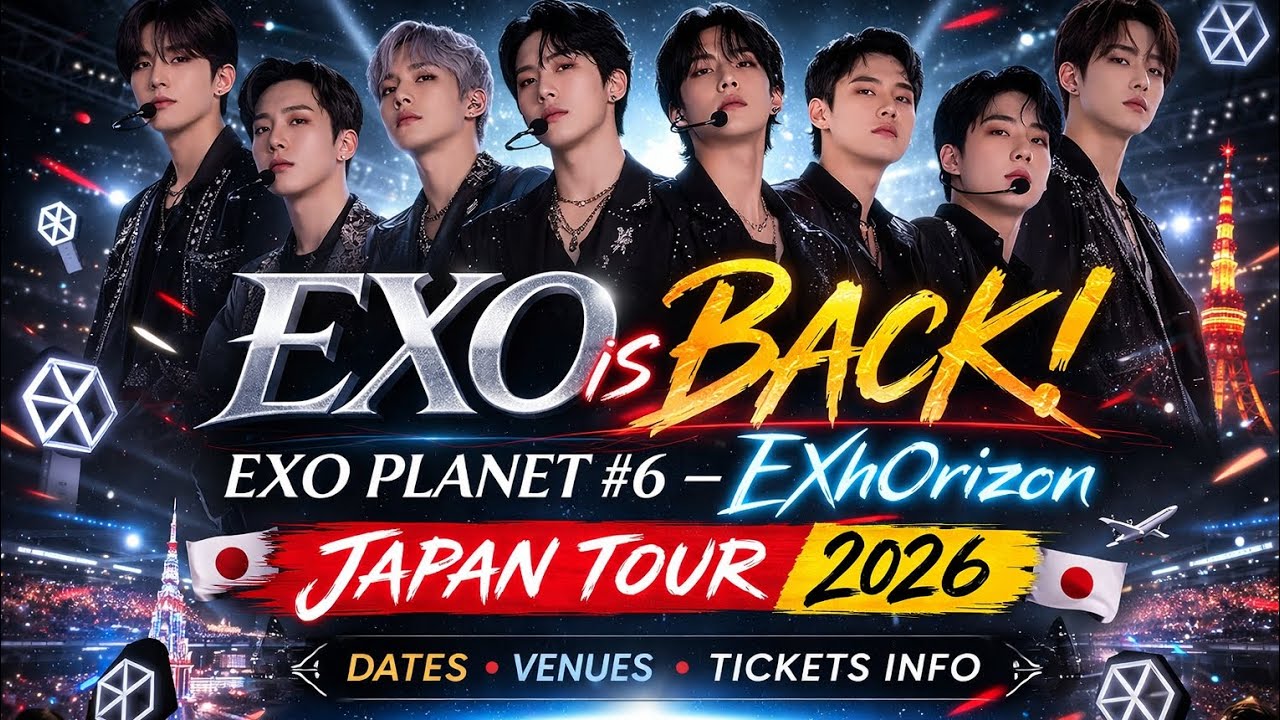 EXO is BACK! 🌍 EXO PLANET #6 EXhOrizon — Japan Tour Dates, Venues & Ticket Info Revealed!#japan 