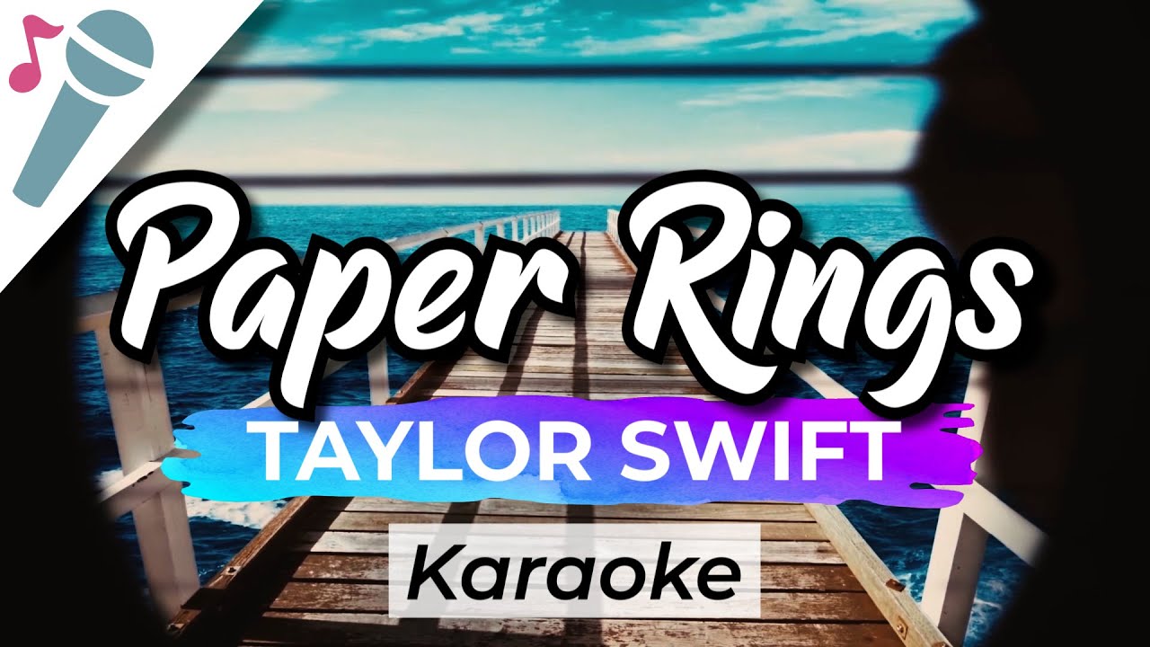 Taylor Swift - Paper Rings - Karaoke Instrumental (Acoustic)