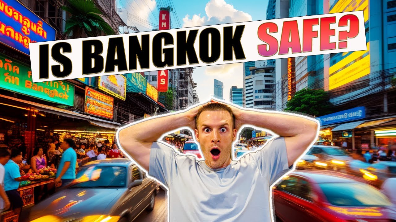 Is Bangkok Safe in 2025? What Travelers Must Know!