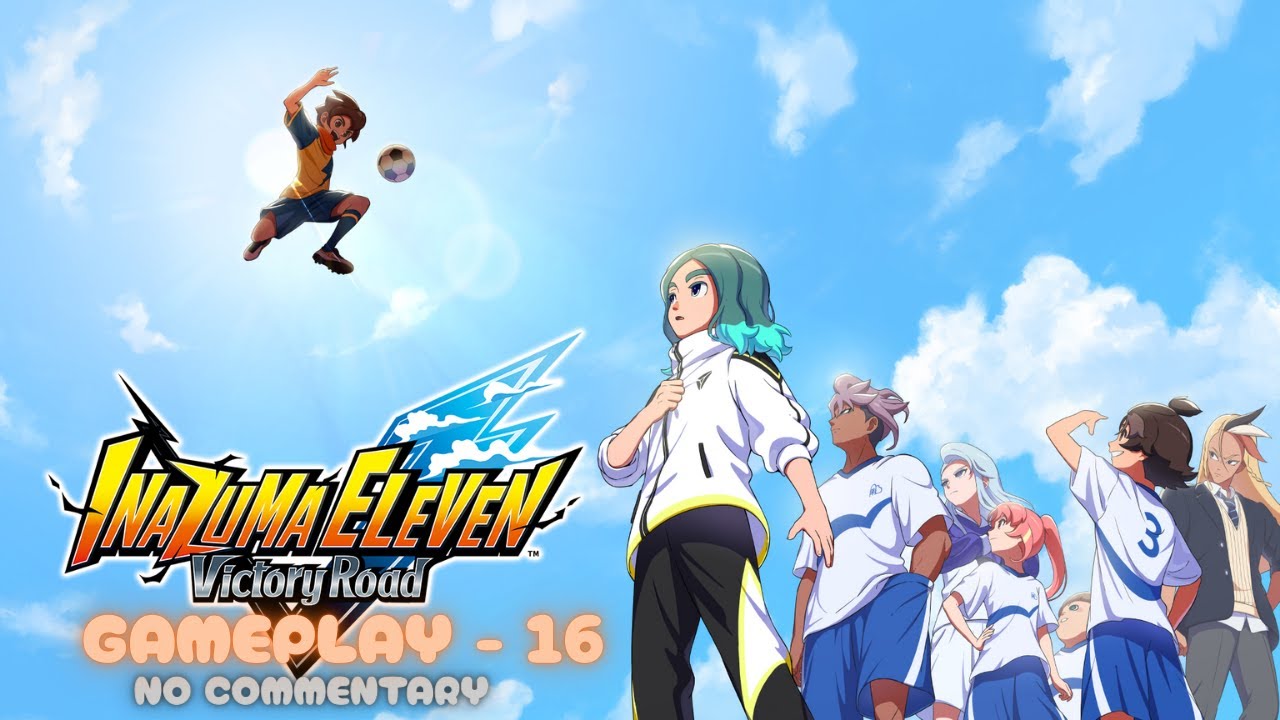 INAZUMA ELEVEN: Victory Road Gameplay  (German) #16 I No Commentary