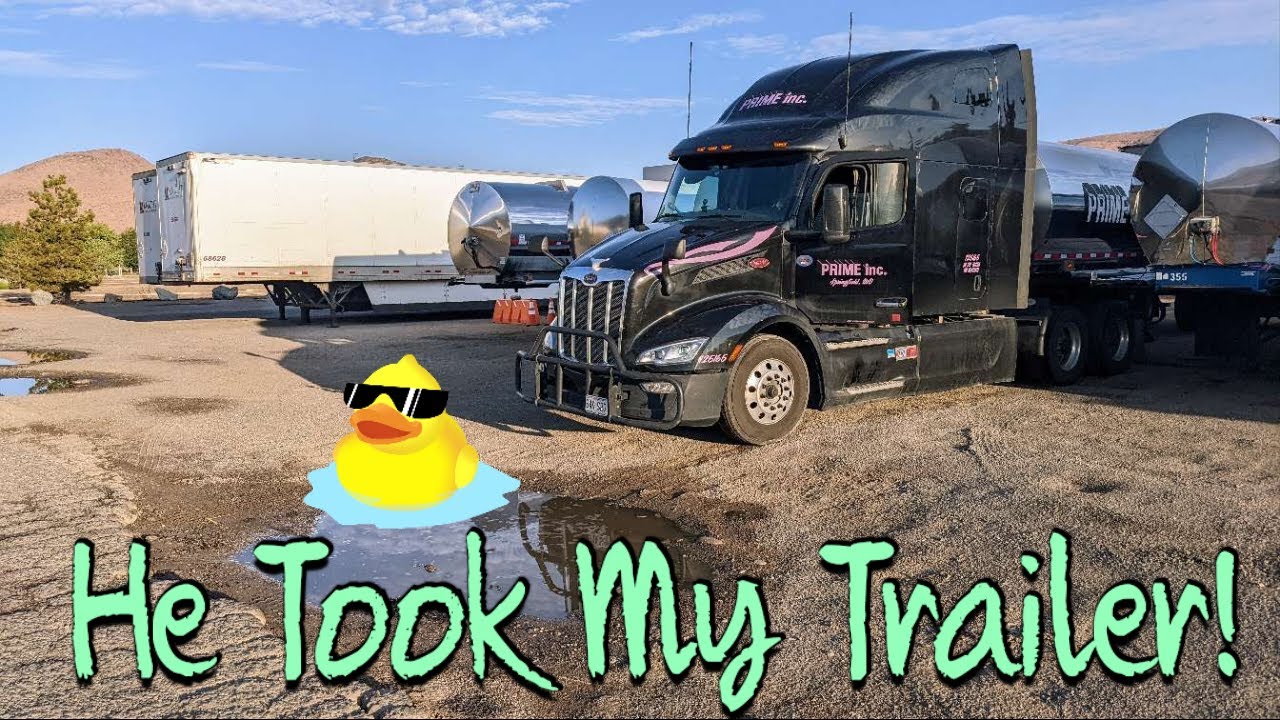 Prime Inc Driver Took My Trailer 😭👋♒