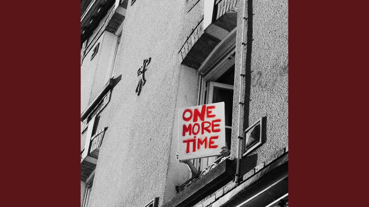 ONE MORE TIME