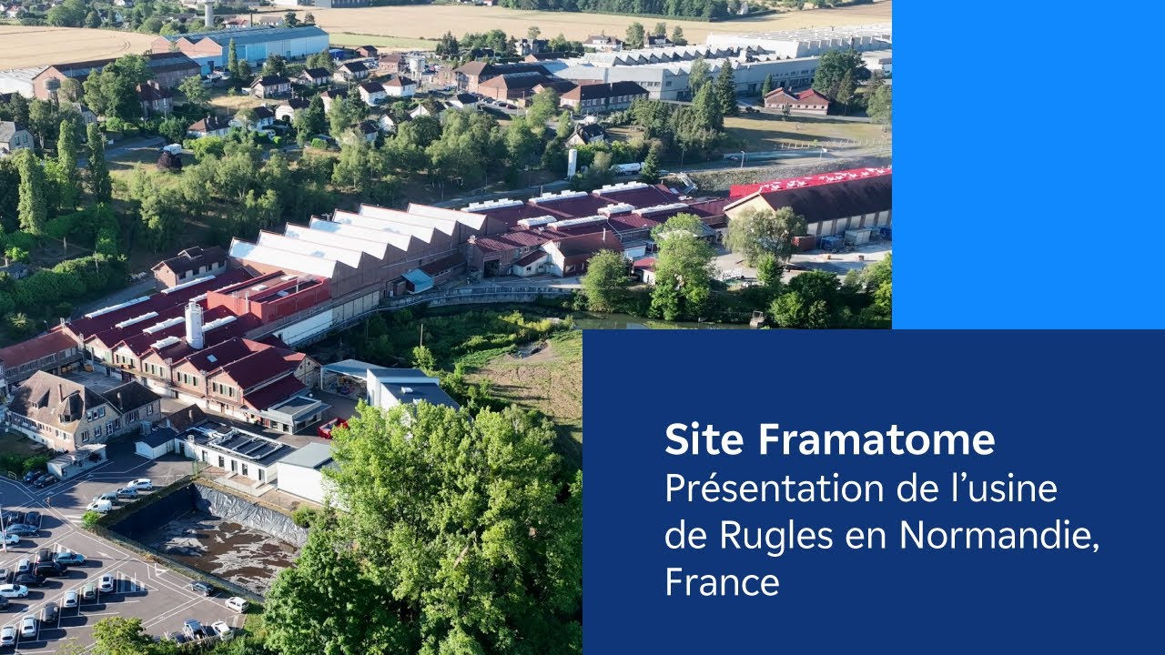 Présentation de l'usine Framatome de Rugles (Normandie, France)