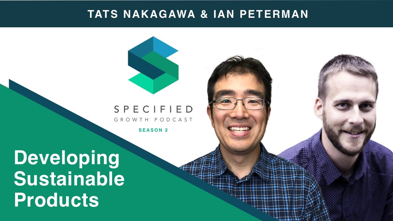 Developing Sustainable Products (With Ian Peterman)